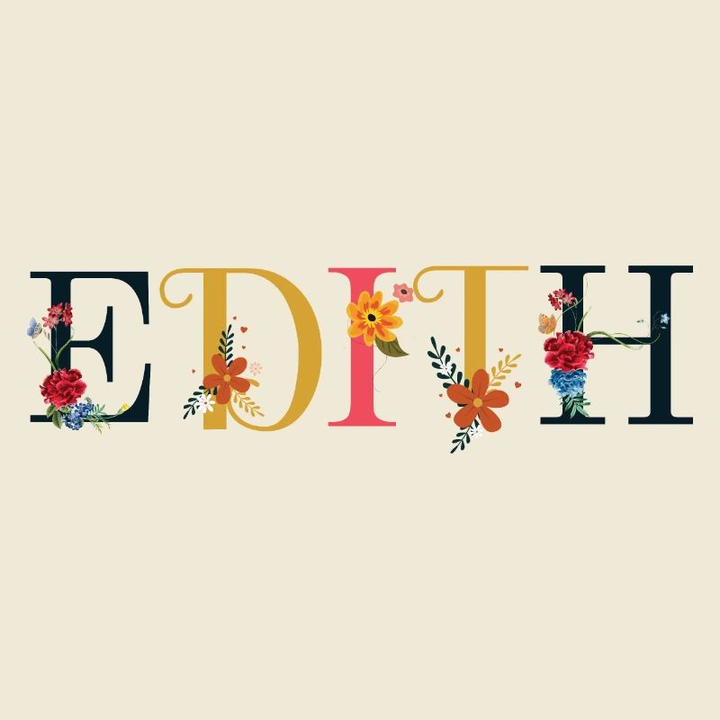 Le nom d’EDITH est décoré de fleurs