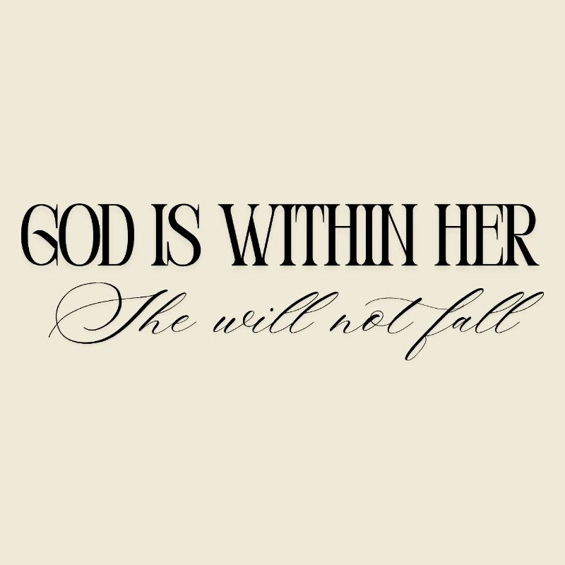 God is within her, she will not fall