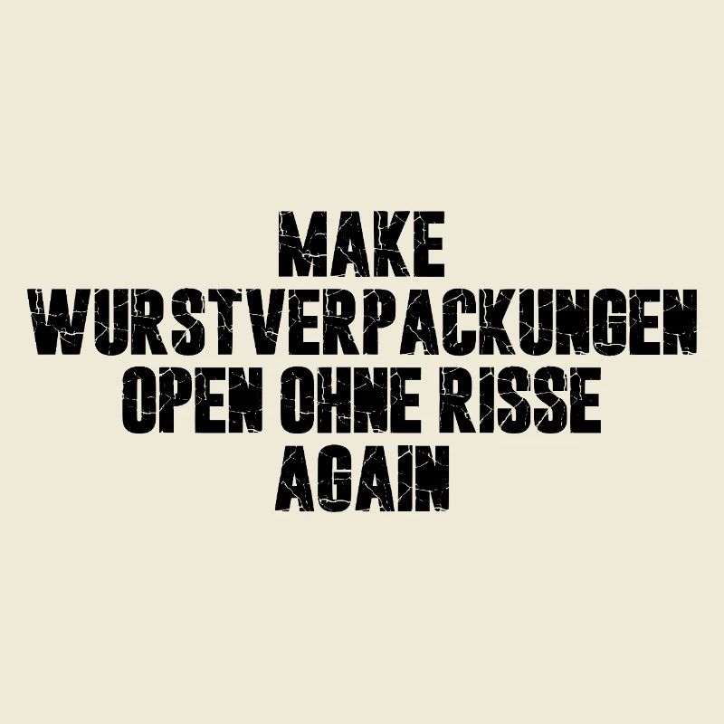 Make Wurstverpackungen Open Ohne Risse Again