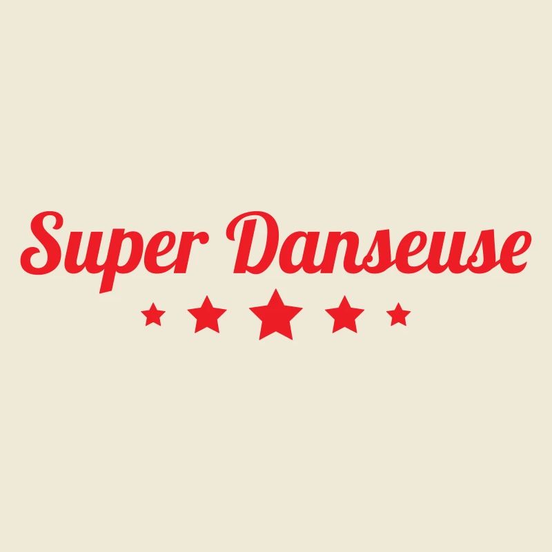 Super danseuse - danse