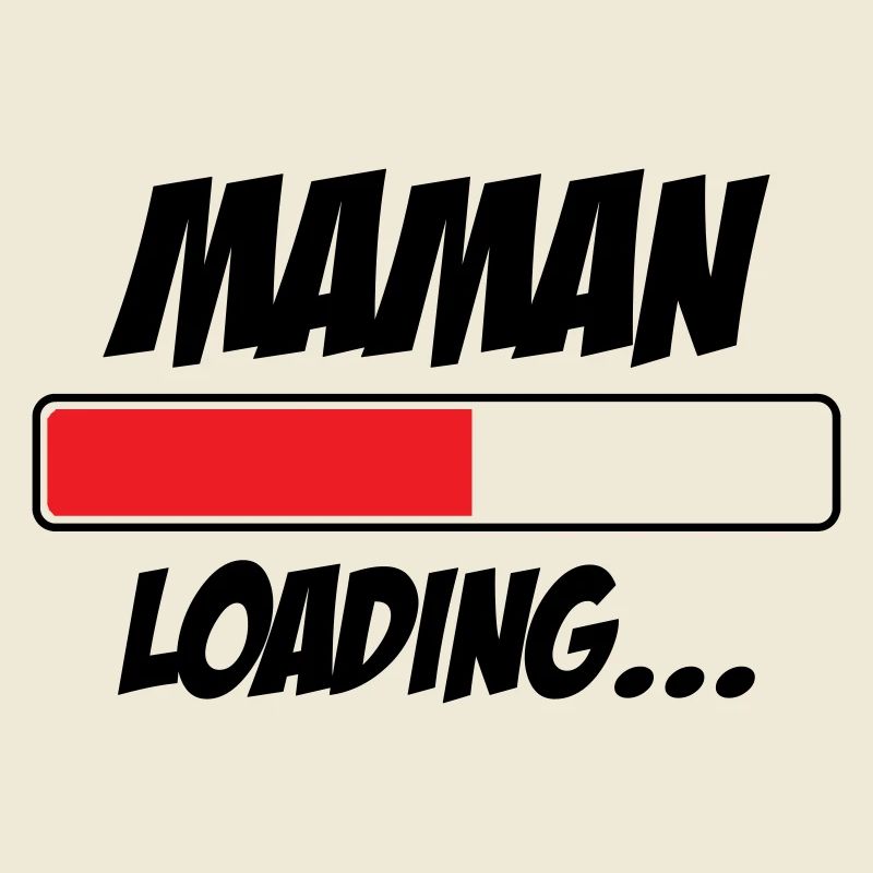 Maman loading... Please Wait - Future Mère