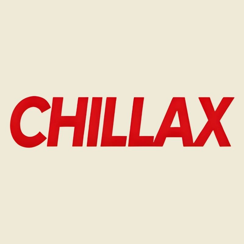 Chillax