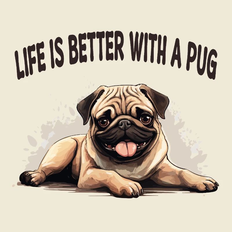 Life is better with a pug