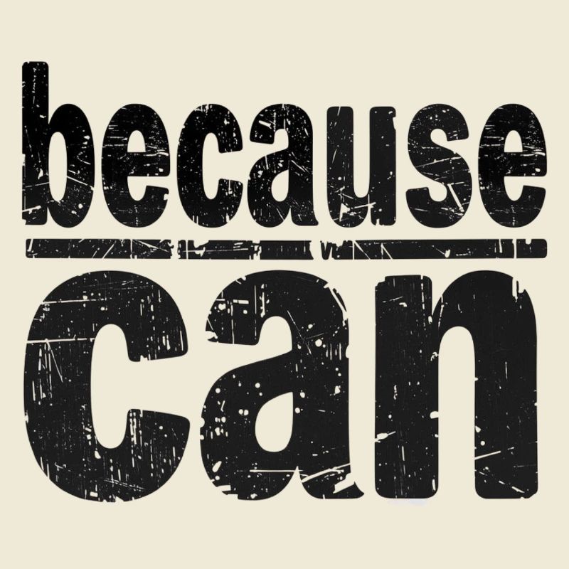 because can