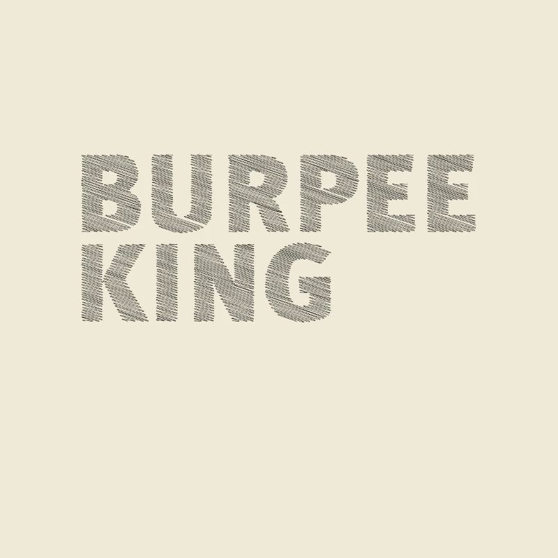 Burpee King