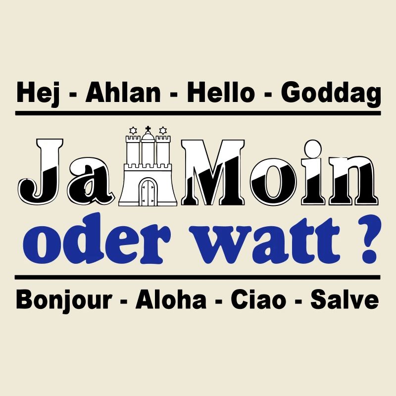 Hamburg , Tradition , Ja Moin oder watt (25)