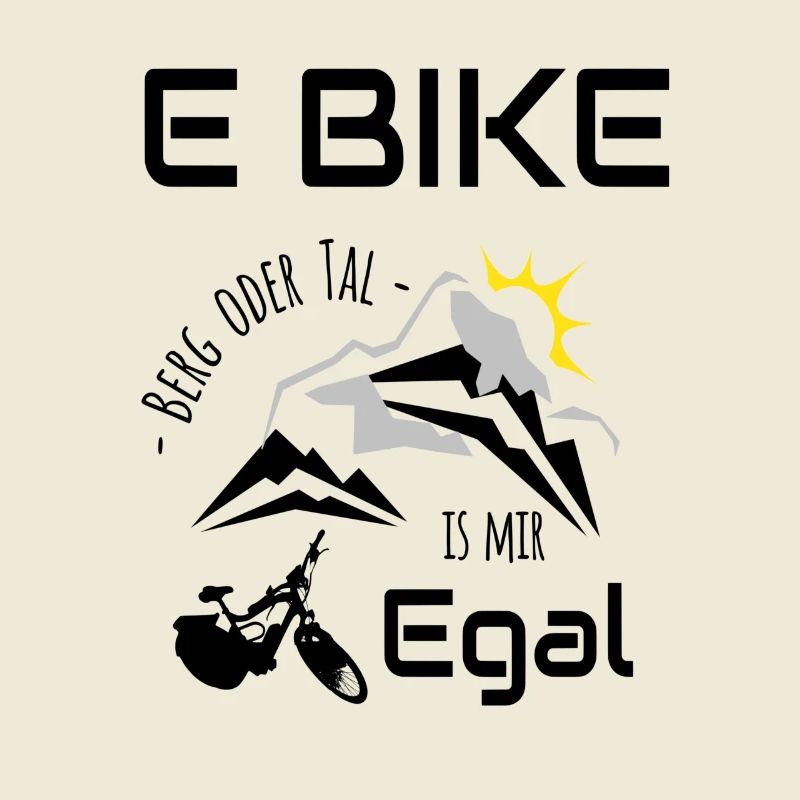 E Bike - Berg oder Tal, ist mir Egal
