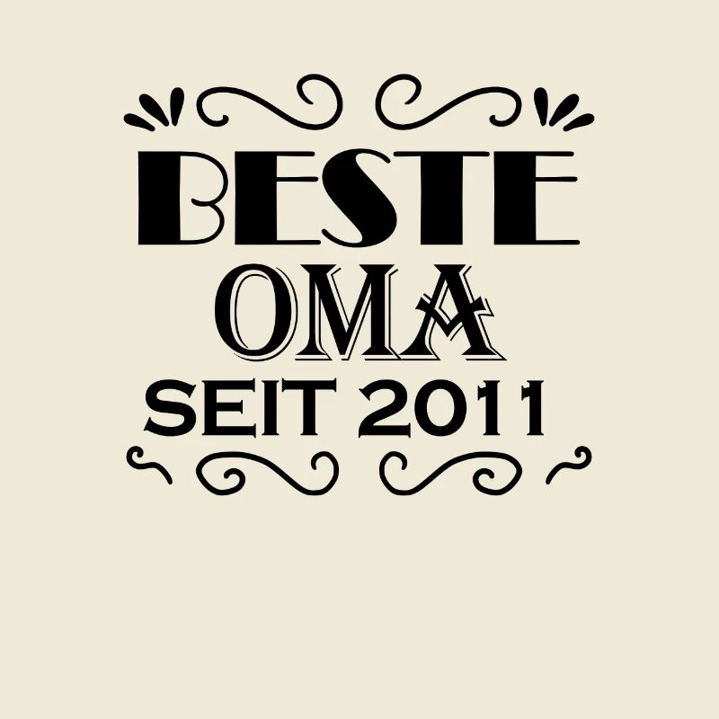 Beste Oma seit 2011 - Oma Geschenk