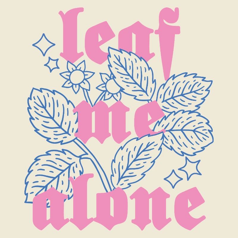 Leaf Me Alone – Botanik mit Attitüde