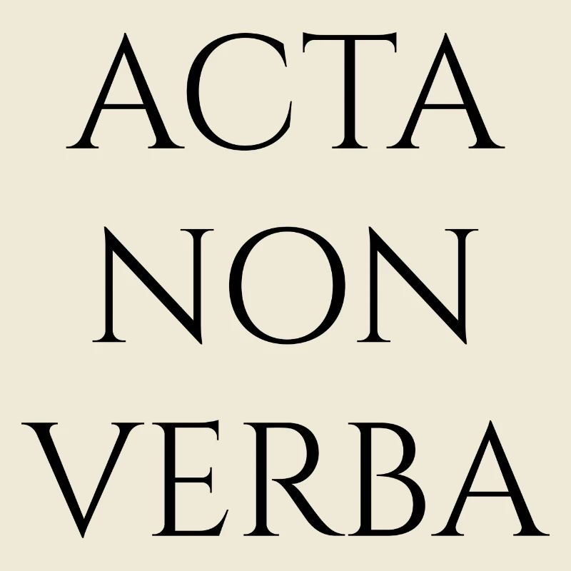 Acta Non Verba