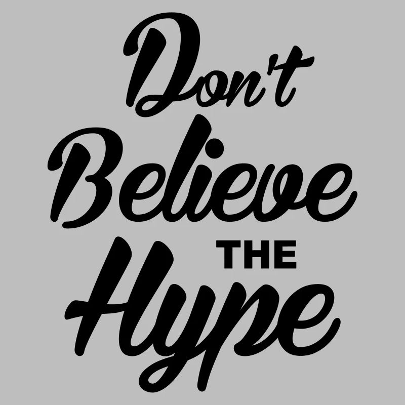 Don t le Hype Croyez
