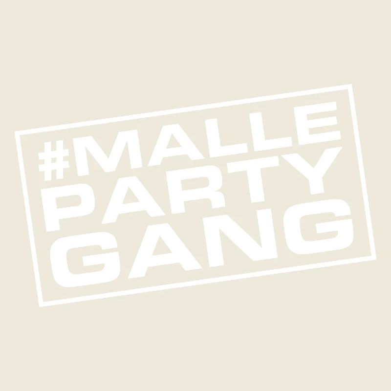 Malle Party Gang Dicton