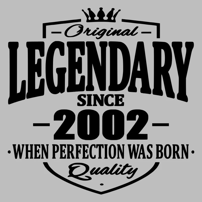 Legendary since 2002
