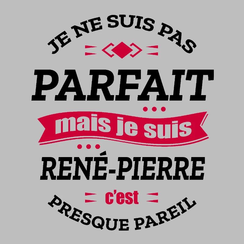 RENÉ-PIERRE PARFAIT - PRENOM RENÉ-PIERRE