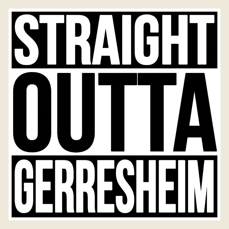 Straight Outta Düsseldorf Gerresheim