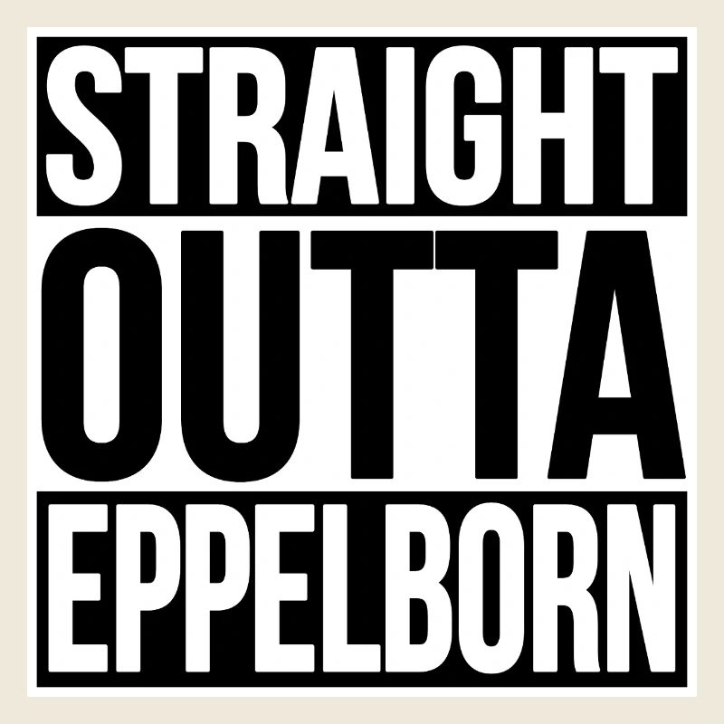 Straight Outta Eppelborn