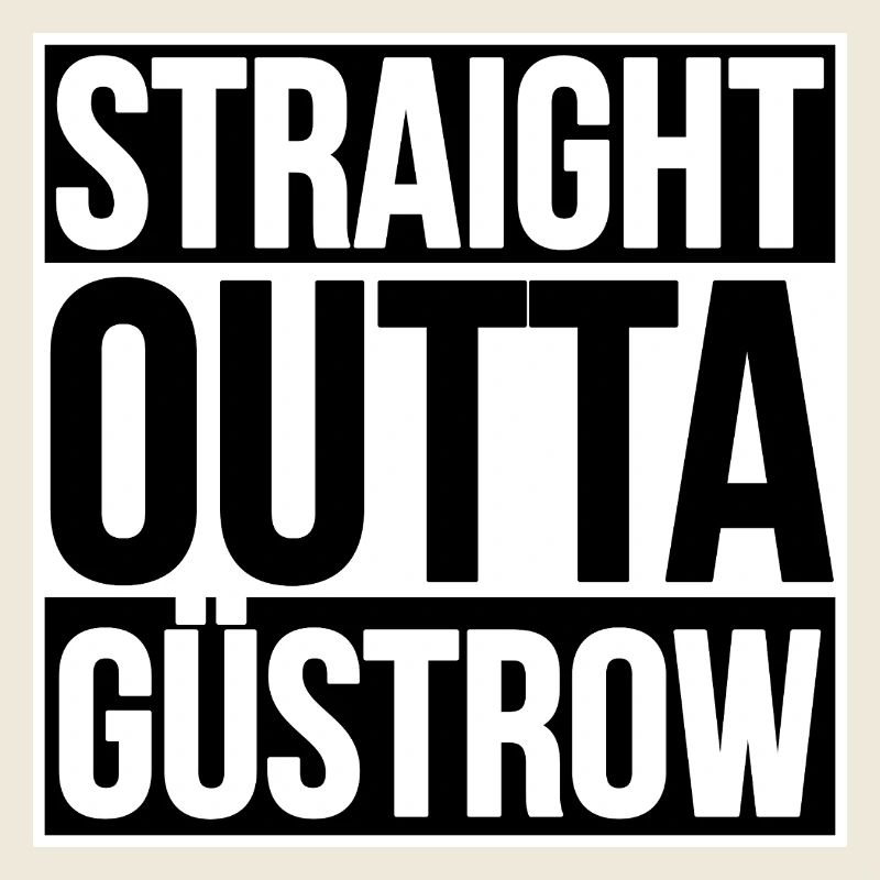 Straight Outta Güstrow