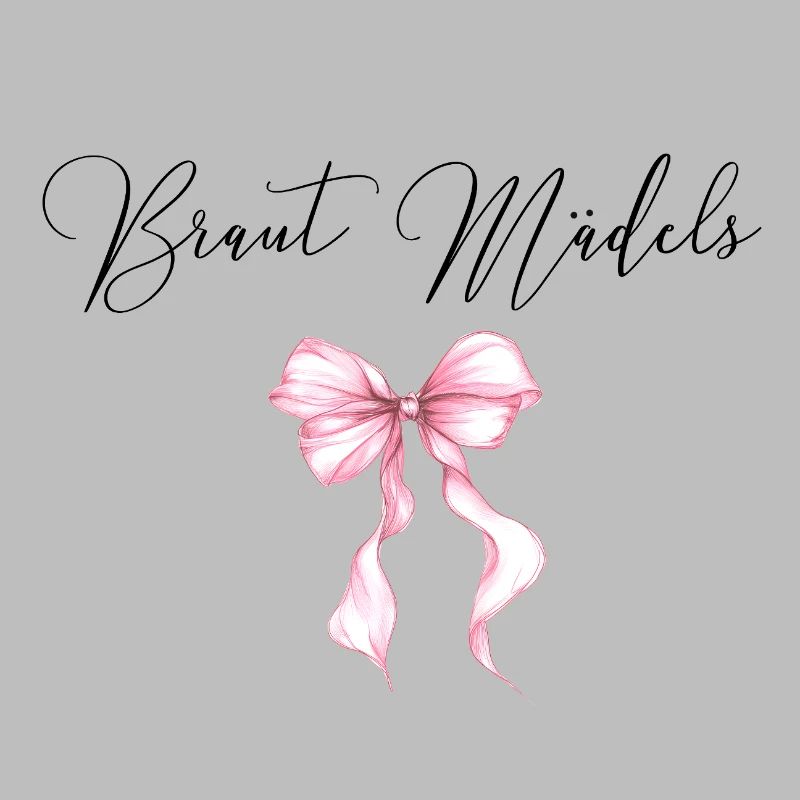Braut Maedels! Pinke Schleife