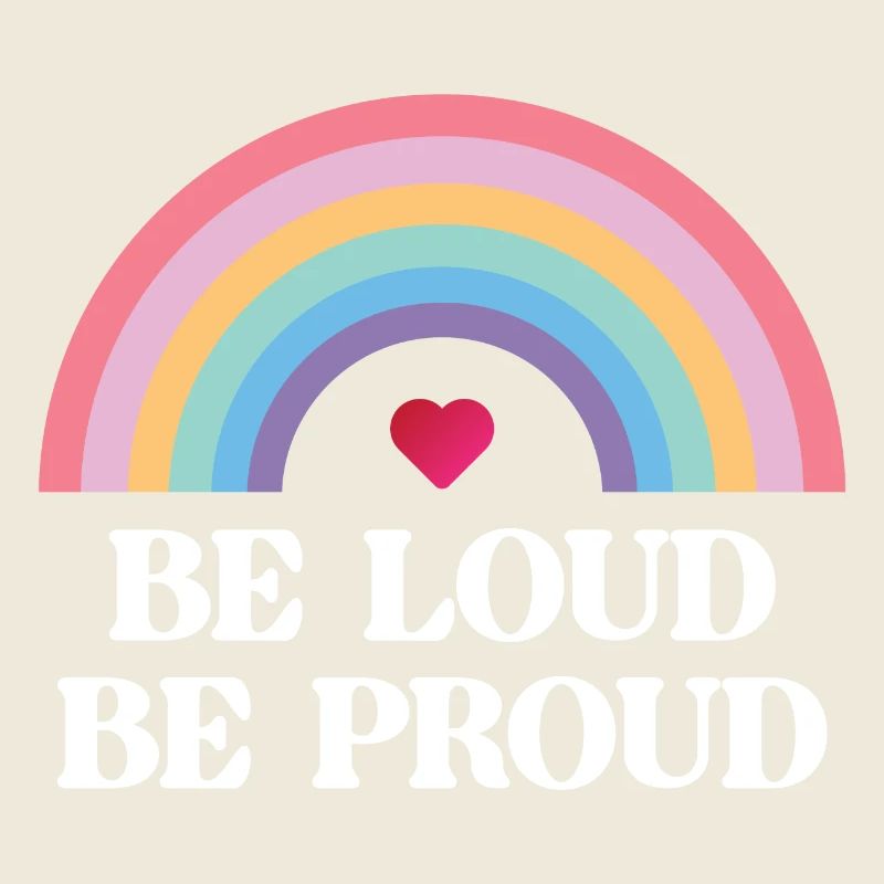 LGBT Pride Month - Sei laut, sei stolz