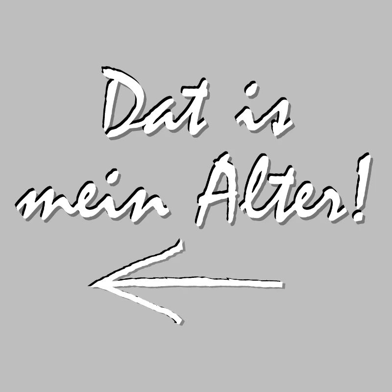 Dat is mein Alter, Ruhrpott Dialekt, Lustig
