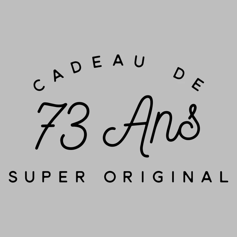 Cadeau 73 ans 