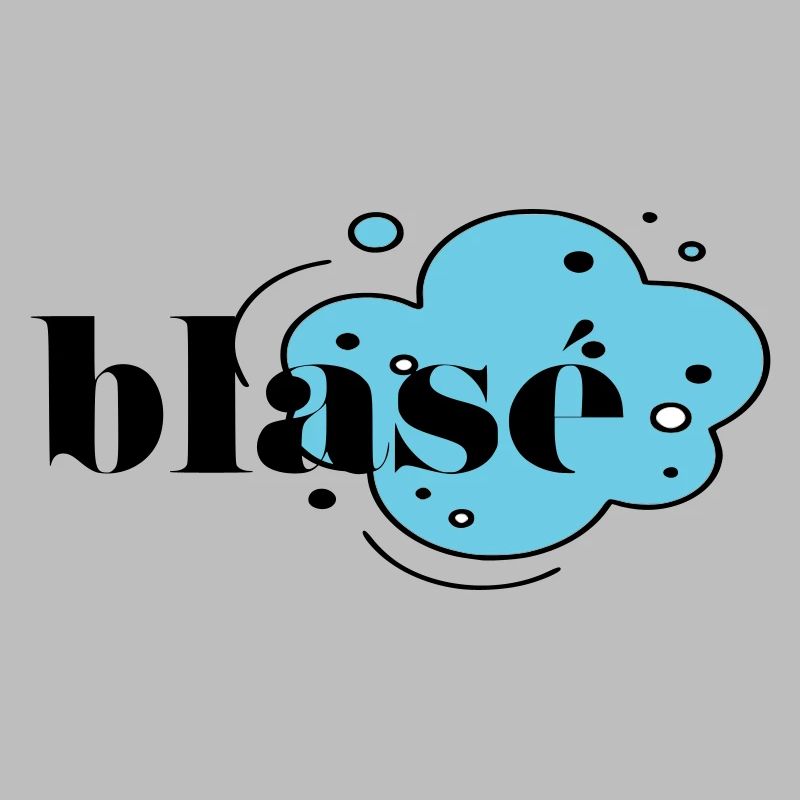 Blasé