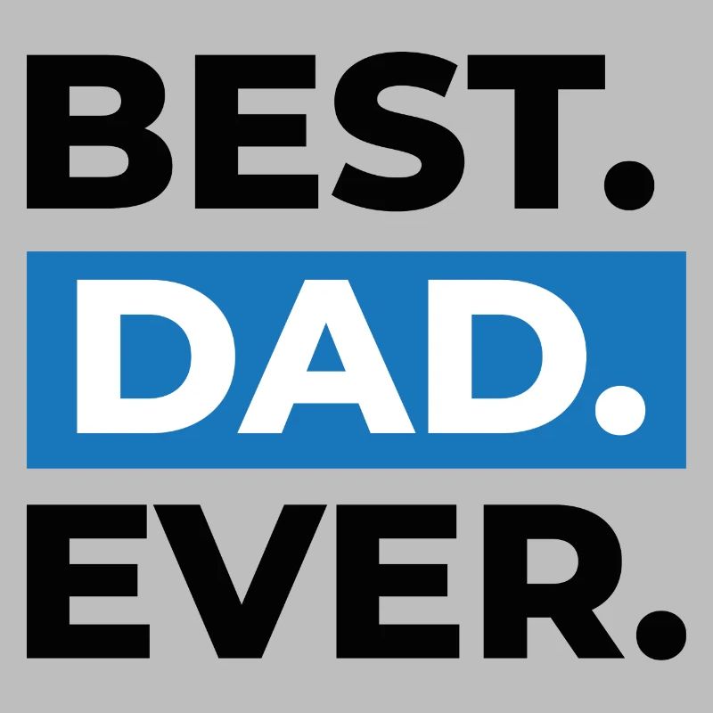 Best Dad Ever Gift