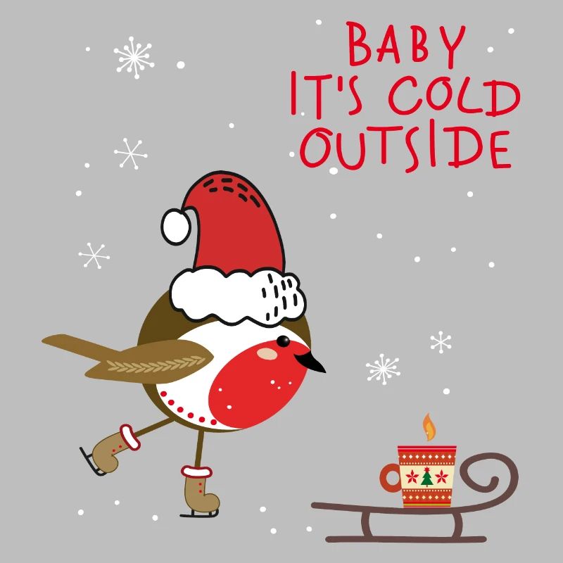 Christmas Baby it's cold outside