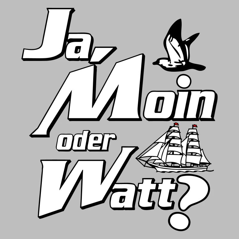 Ja Moin oder Watt?