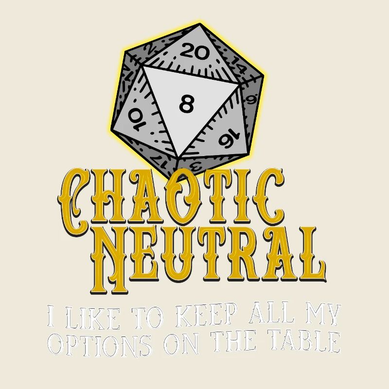 Chaotic Neutral D20