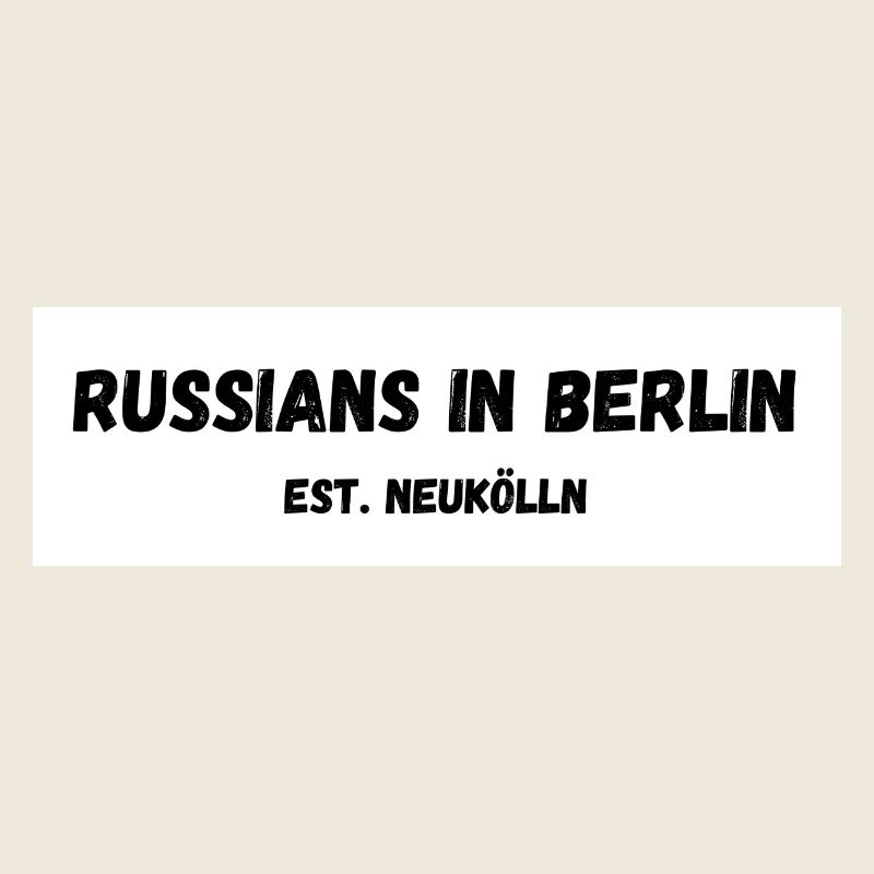 Les Russes à Berlin Neukölln Est.