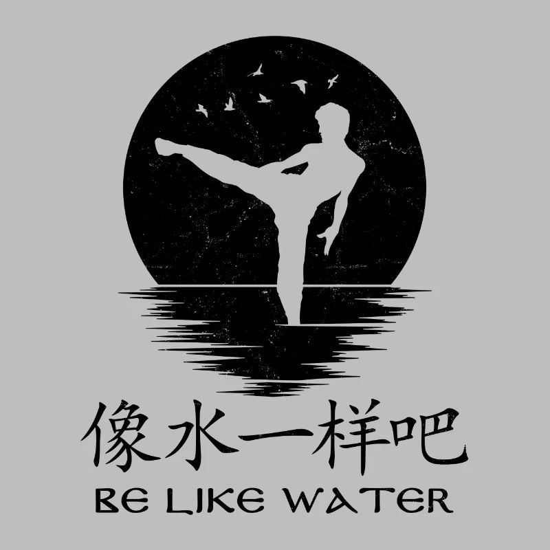 Sei wie Wasser