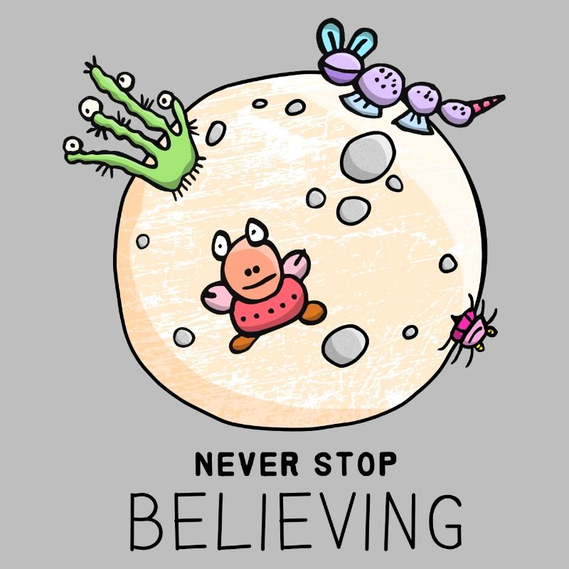 « Never Stop Believing » dicton cool et positif