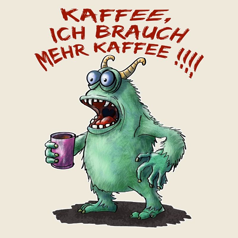 Kaffee, ich brauche mehr Kaffee !!!!