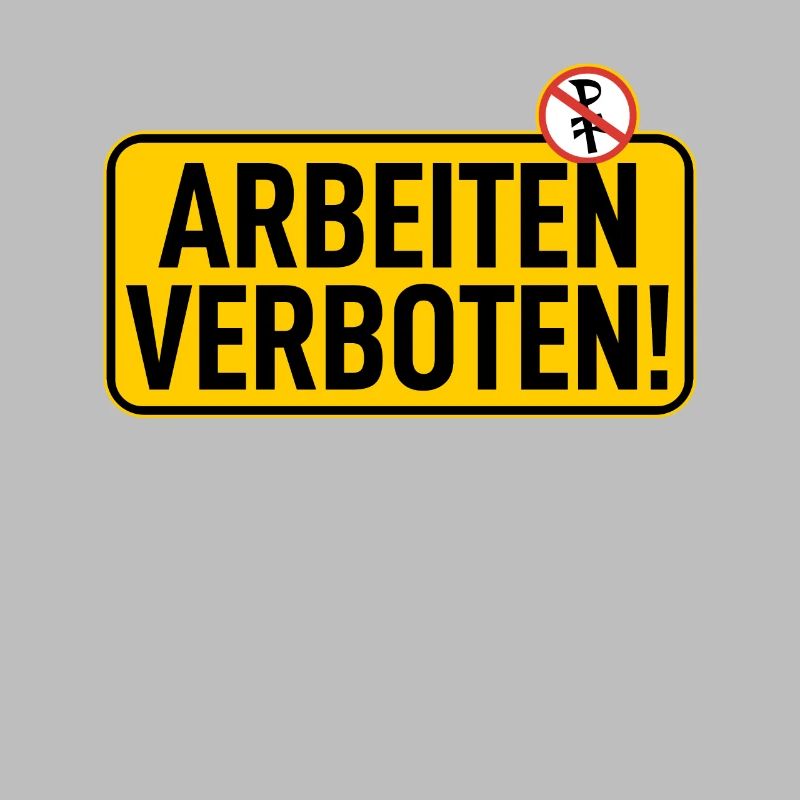 Sign: Work prohibited