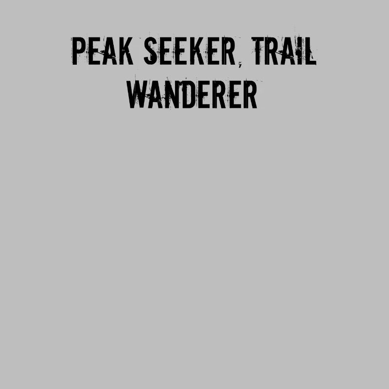 Wandern - Peak Seeker, Trail Wanderer