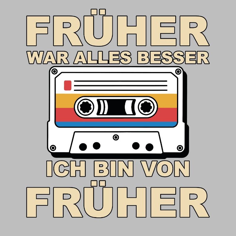 Everything was better in the past - I'm from before