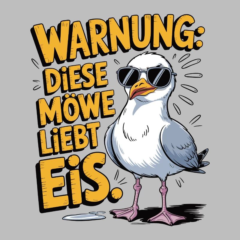Warnung diese Möwe liebt Eis