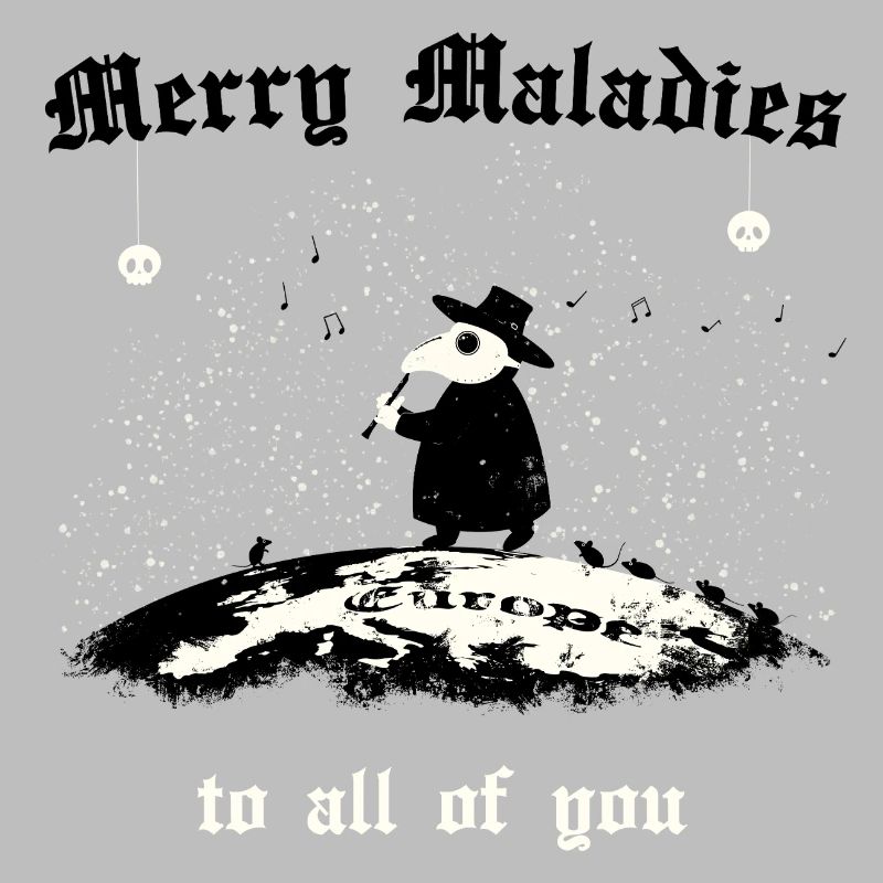 Merry Maladies