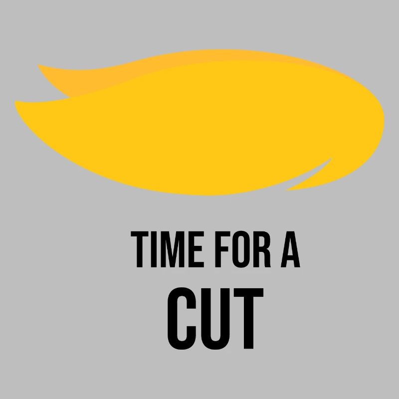 Time for a cut