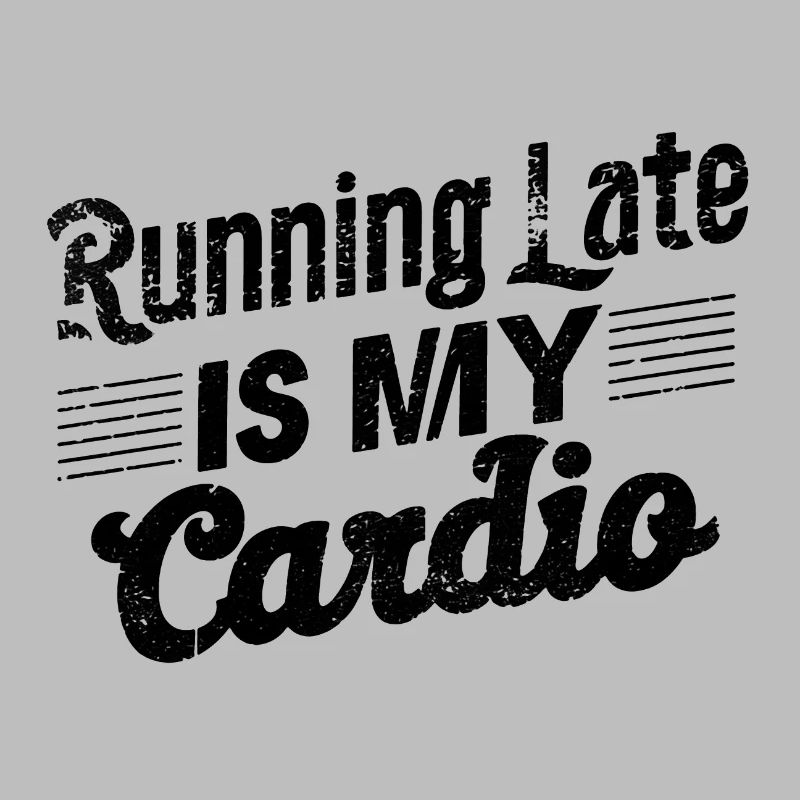 Late Cardio - Sport Humor