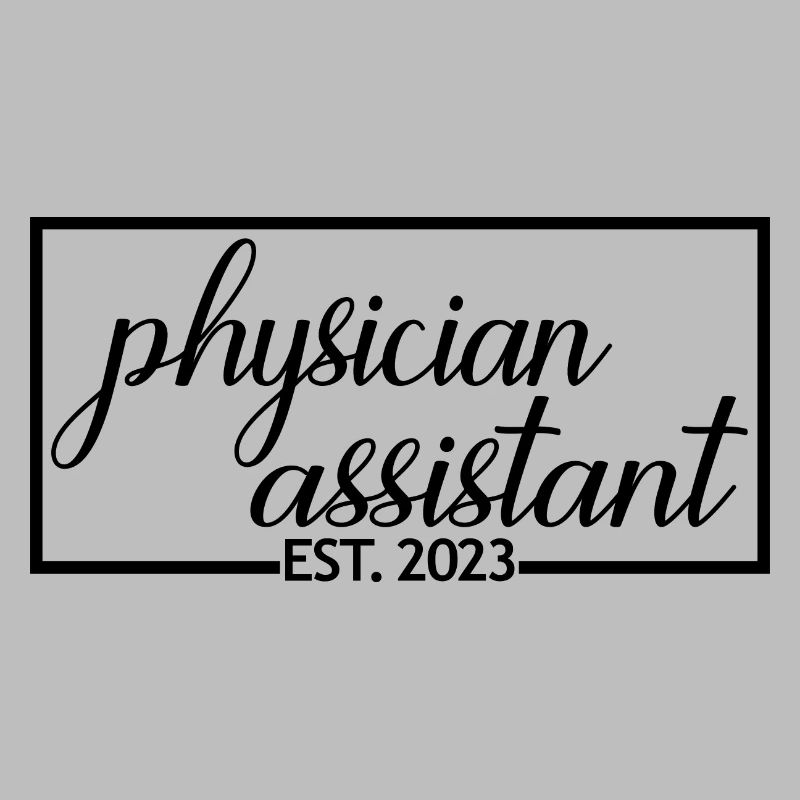 Physician Assistant Est. 2023 Abschlussgeschenk