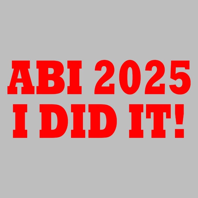 Abi 2025 i did it