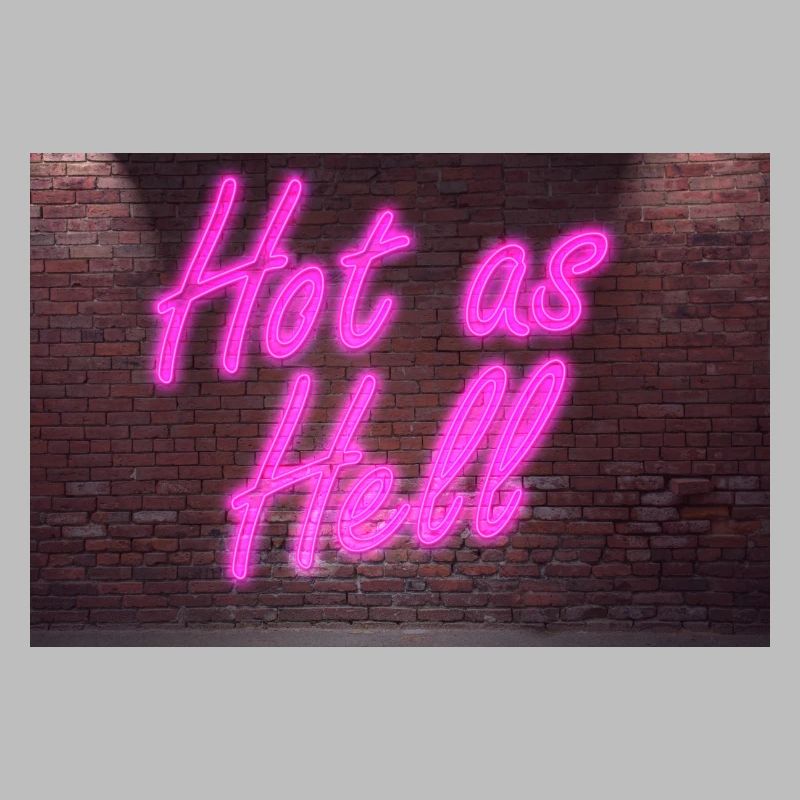 Neon sign Hot as Hell on brick wall