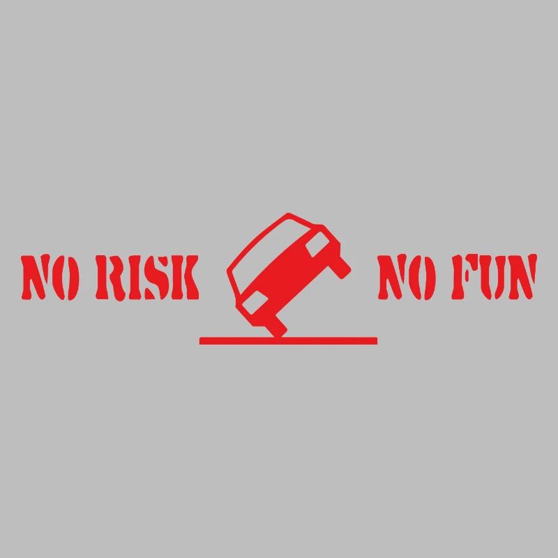 No Risk No Fun Lustig Geschenk Auto Tuning