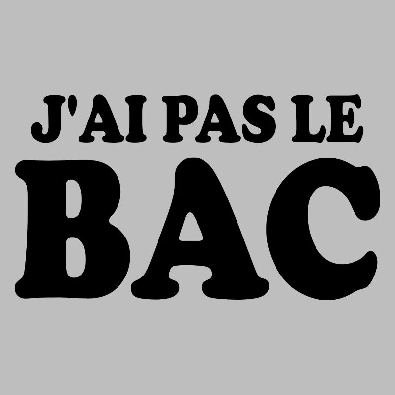 J'ai pas le bac