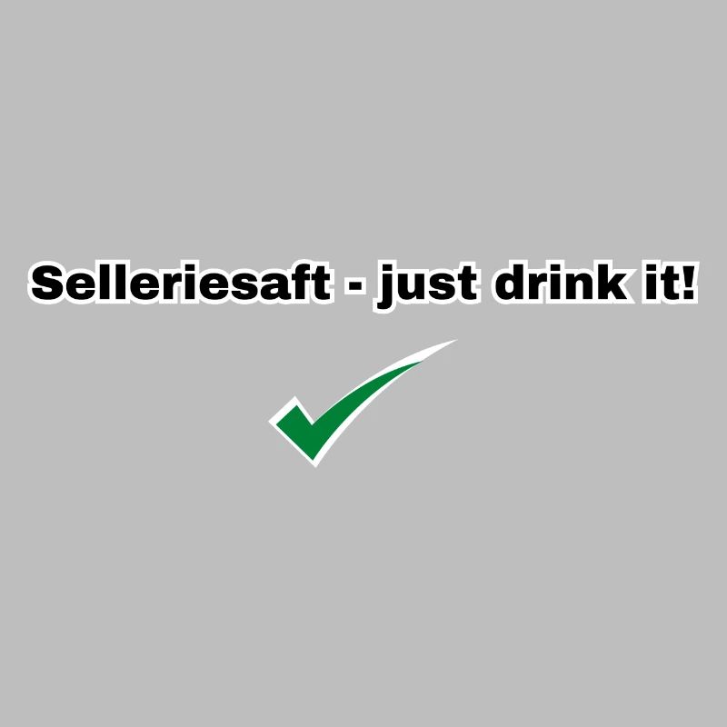 just drink it