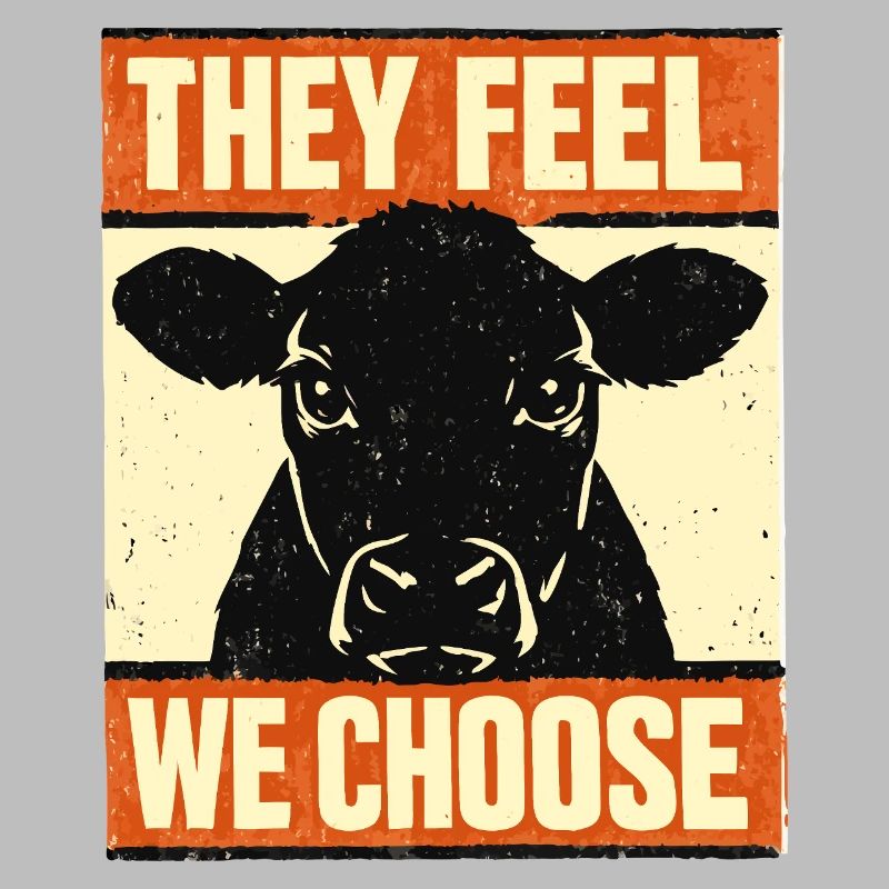 We Choose, They Feel – Cow Poster