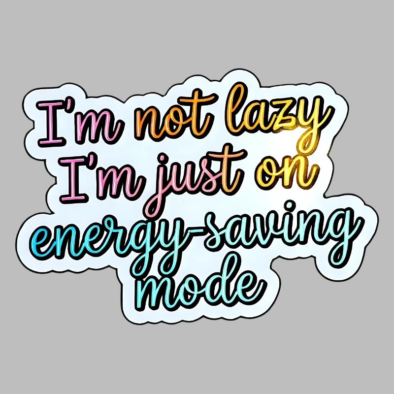 Not lazy – power saving mode