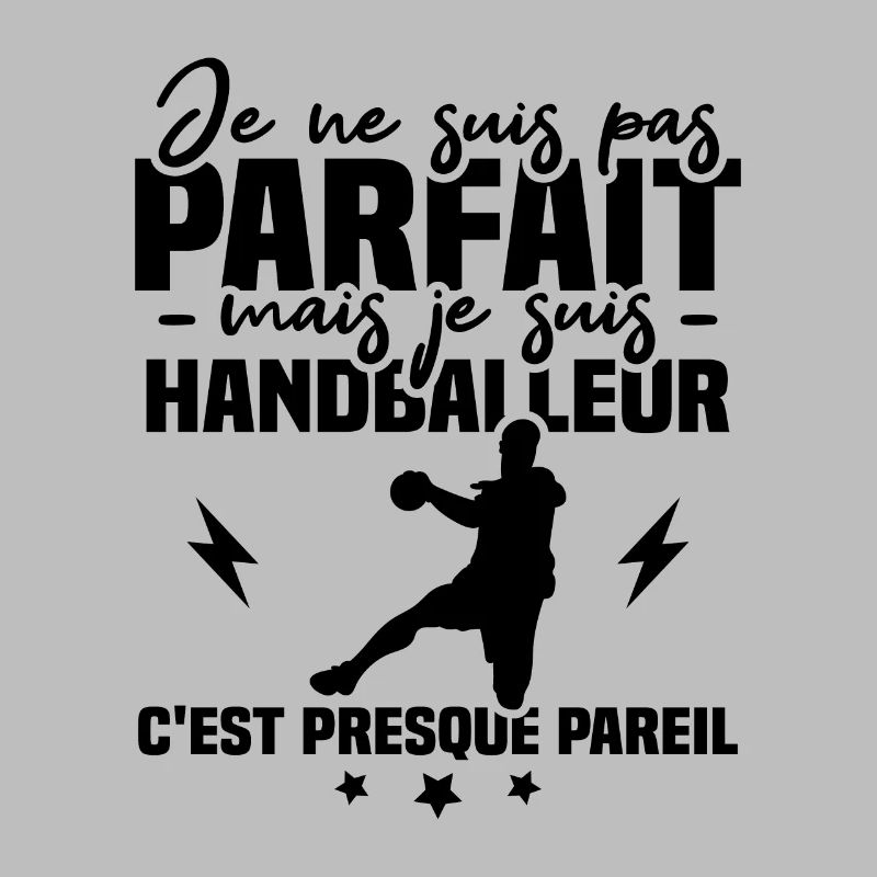Pas parfait mais handballeur